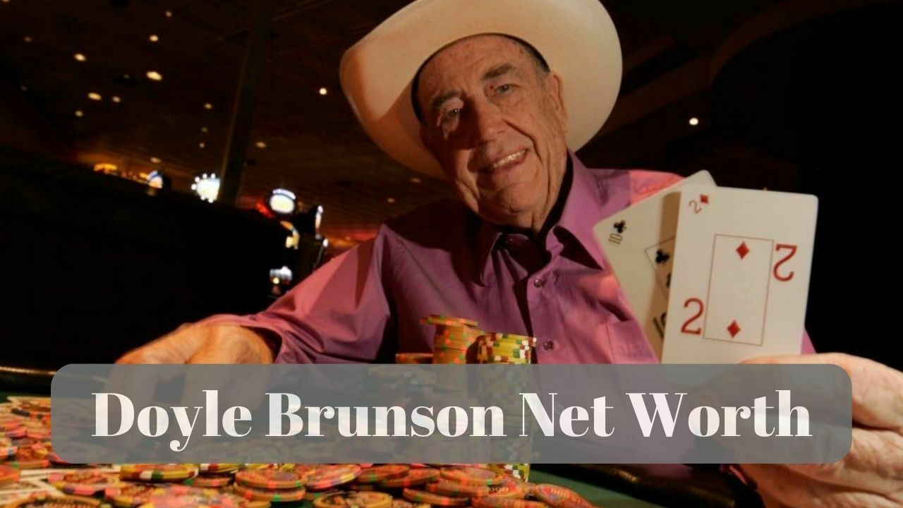 Doyle Brunson Net Worth
